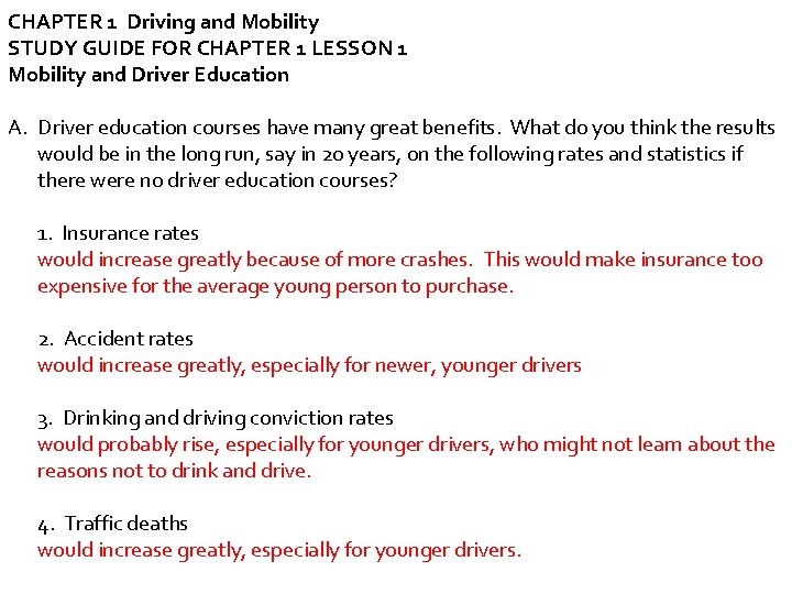 CHAPTER 1 Driving and Mobility STUDY GUIDE FOR CHAPTER 1 LESSON 1 Mobility and