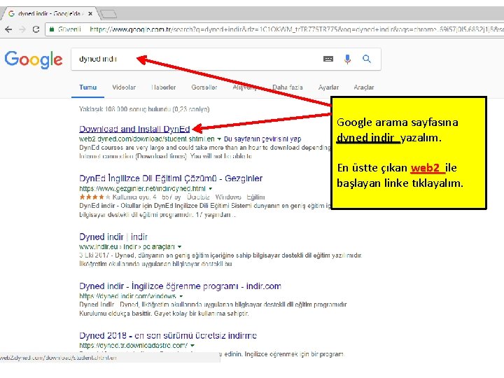 Google arama sayfasına dyned indir yazalım. En üstte çıkan web 2 ile başlayan linke Google arama sayfasına dyned indir yazalım. En üstte çıkan web 2 ile başlayan linke
