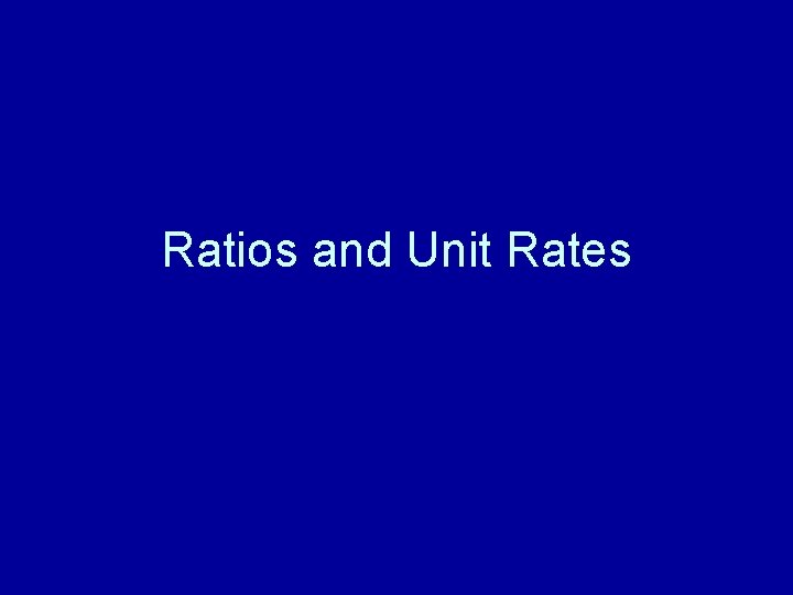 Ratios and Unit Rates 