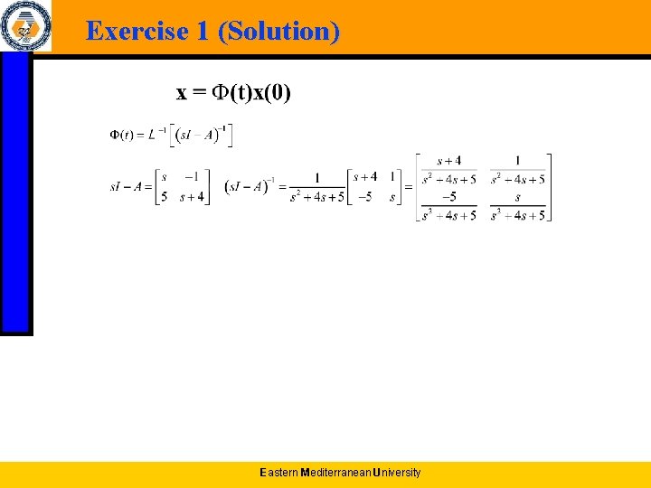 Exercise 1 (Solution) Eastern Mediterranean University 