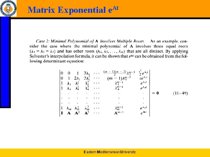 Matrix Exponential e. At Eastern Mediterranean University 