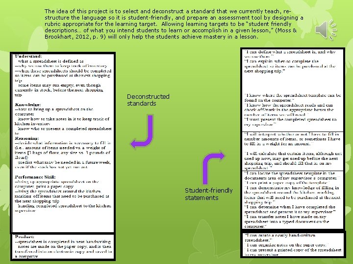 The idea of this project is to select and deconstruct a standard that we