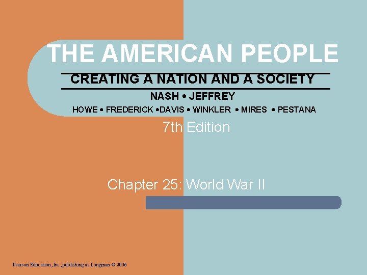 THE AMERICAN PEOPLE CREATING A NATION AND A SOCIETY NASH JEFFREY HOWE FREDERICK DAVIS