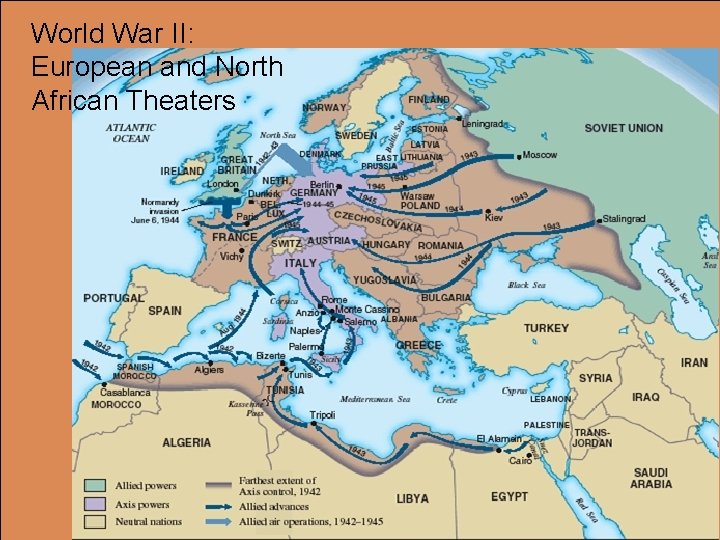 World War II: European and North African Theaters 