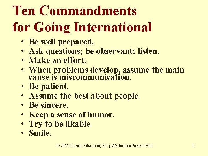 Ten Commandments for Going International • • • Be well prepared. Ask questions; be Ten Commandments for Going International • • • Be well prepared. Ask questions; be
