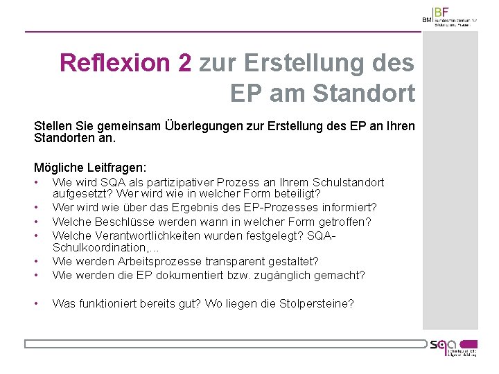 Reflexion 2 zur Erstellung des EP am Standort Stellen Sie gemeinsam Überlegungen zur Erstellung