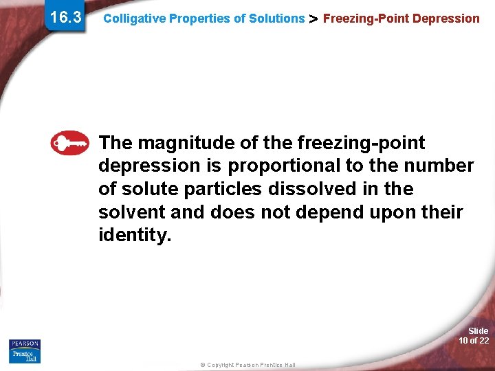 16. 3 Colligative Properties of Solutions > Freezing-Point Depression The magnitude of the freezing-point 16. 3 Colligative Properties of Solutions > Freezing-Point Depression The magnitude of the freezing-point