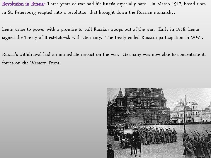 Revolution in Russia- Three years of war had hit Russia especially hard. In March Revolution in Russia- Three years of war had hit Russia especially hard. In March
