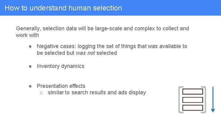 How to understand human selection Generally, selection data will be large-scale and complex to