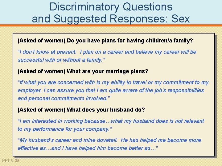 Discriminatory Questions and Suggested Responses: Sex (Asked of women) Do you have plans for