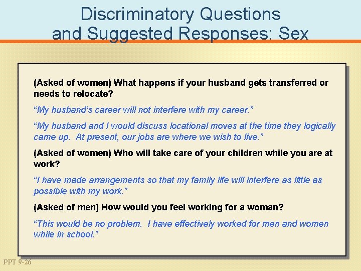 Discriminatory Questions and Suggested Responses: Sex (Asked of women) What happens if your husband