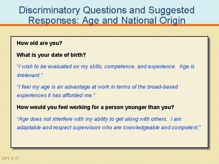 Discriminatory Questions and Suggested Responses: Age and National Origin How old are you? What