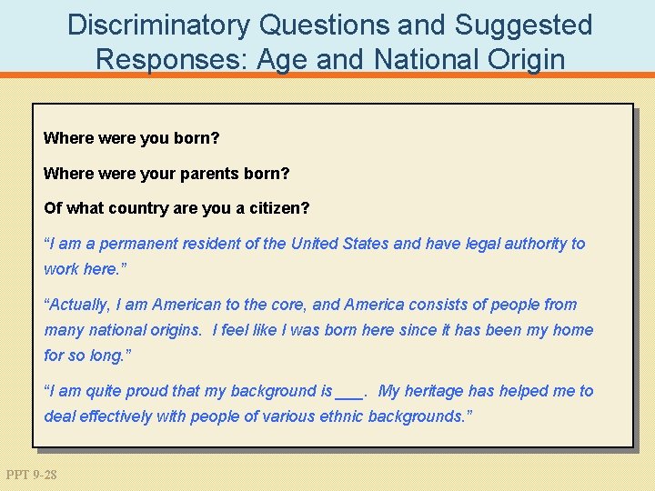 Discriminatory Questions and Suggested Responses: Age and National Origin Where were you born? Where