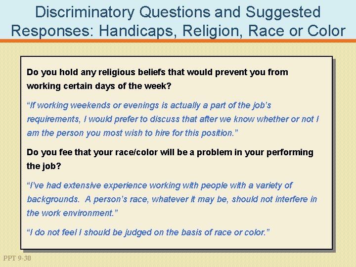 Discriminatory Questions and Suggested Responses: Handicaps, Religion, Race or Color Do you hold any