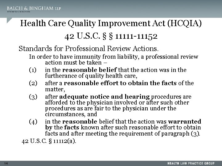 Health Care Quality Improvement Act (HCQIA) 42 U. S. C. § § 11111 -11152
