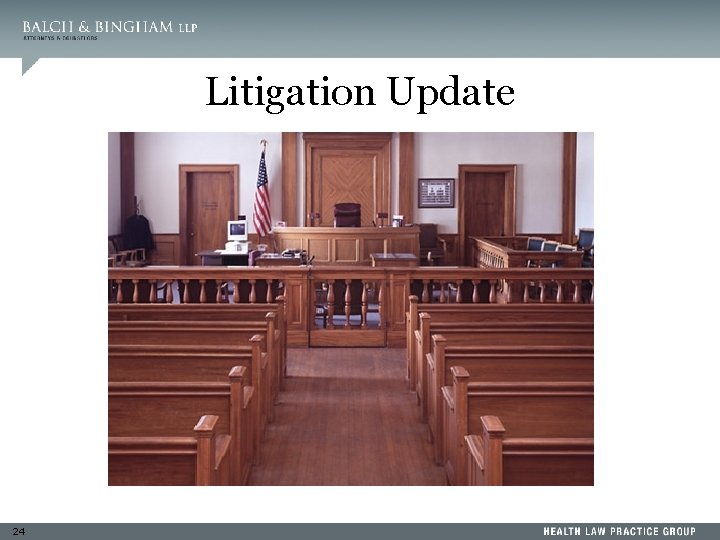 Litigation Update 24 