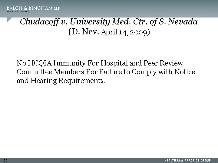 Chudacoff v. University Med. Ctr. of S. Nevada (D. Nev. April 14, 2009) No