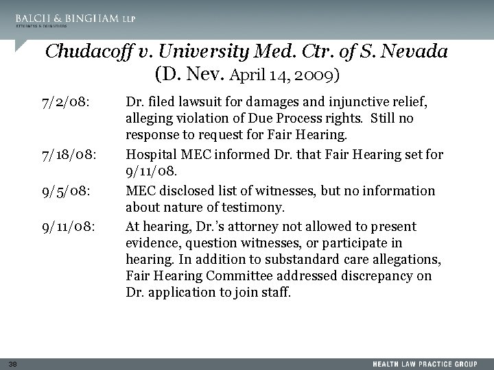 Chudacoff v. University Med. Ctr. of S. Nevada (D. Nev. April 14, 2009) 7/2/08: