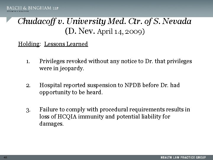 Chudacoff v. University Med. Ctr. of S. Nevada (D. Nev. April 14, 2009) Holding: