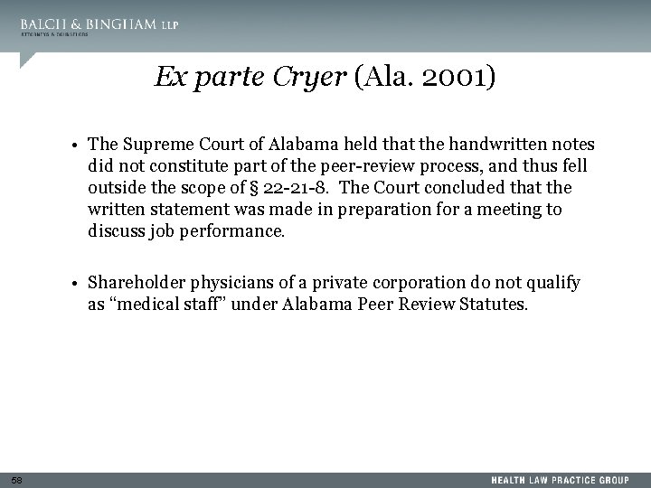 Ex parte Cryer (Ala. 2001) • The Supreme Court of Alabama held that the