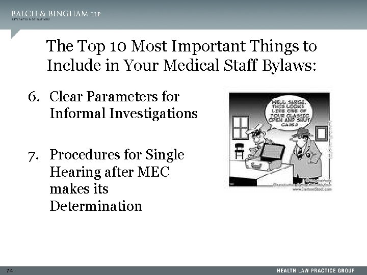 The Top 10 Most Important Things to Include in Your Medical Staff Bylaws: 6.