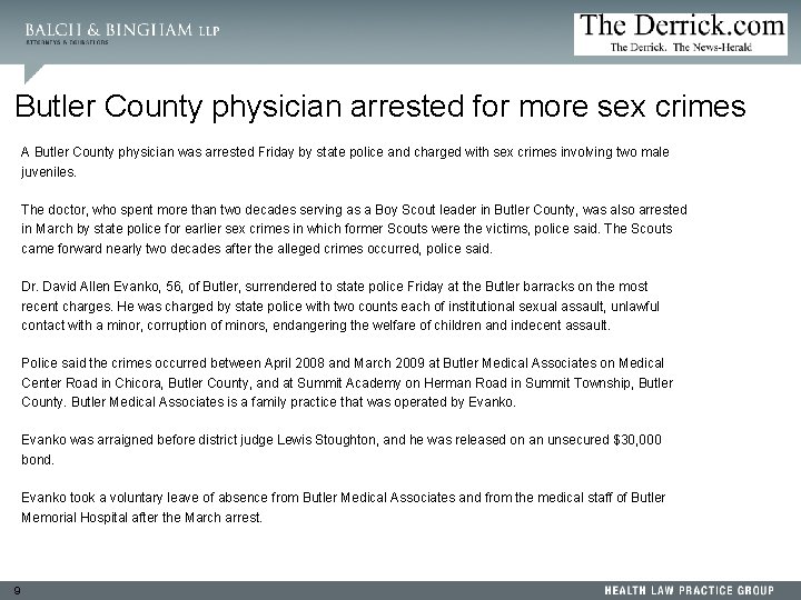 Butler County physician arrested for more sex crimes A Butler County physician was arrested