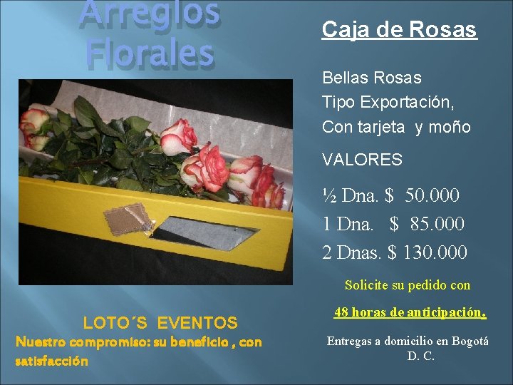 Arreglos Florales Caja de Rosas Bellas Rosas Tipo Exportación, Con tarjeta y moño VALORES
