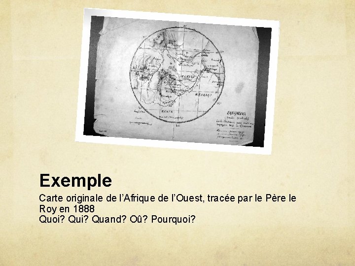 Exemple Carte originale de l’Afrique de l’Ouest, tracée par le Père le Roy en
