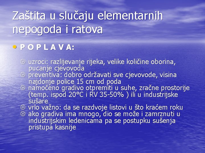 Zaštita u slučaju elementarnih nepogoda i ratova • P O P L A V