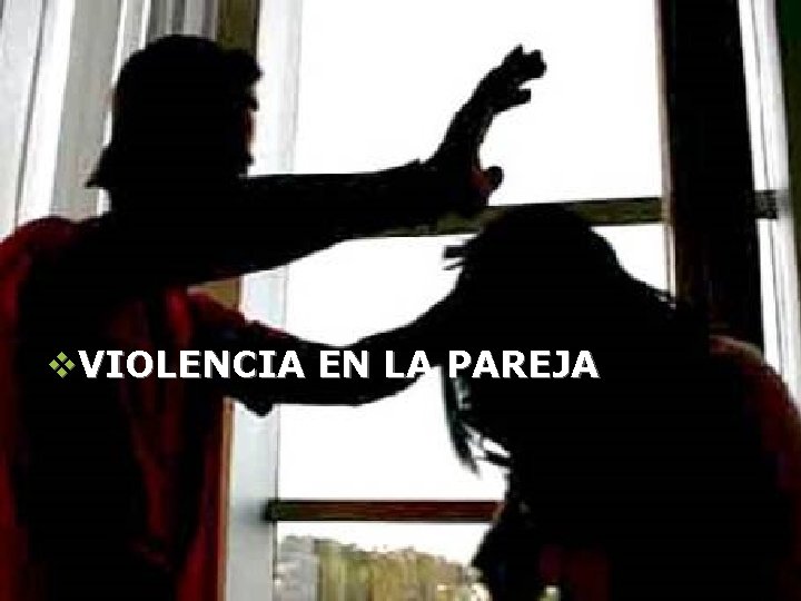 LOGO v. VIOLENCIA EN LA PAREJA Presentación realizada por: Mtro. Fco. Javier Robles Ojeda