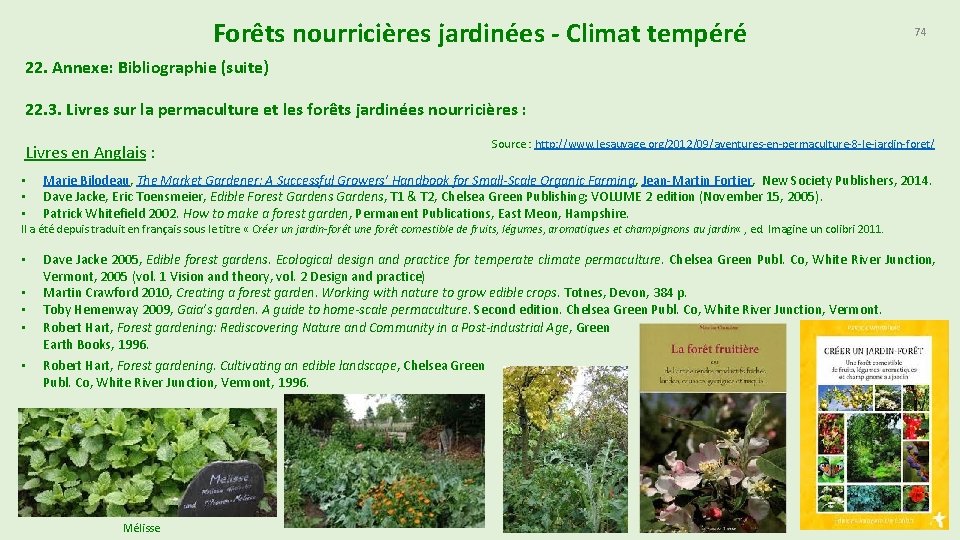 Forêts nourricières jardinées - Climat tempéré 74 22. Annexe: Bibliographie (suite) 22. 3. Livres