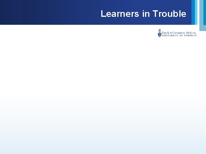 Learners in Trouble 