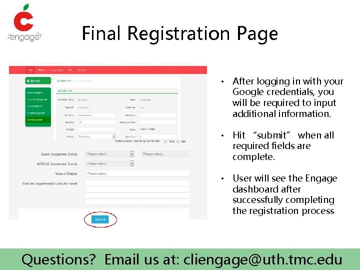 Final Registration Page • After logging in with your Google credentials, you will be