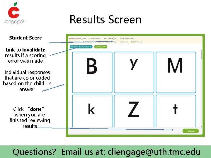 Results Screen Student Score Link to invalidate results if a scoring error was made