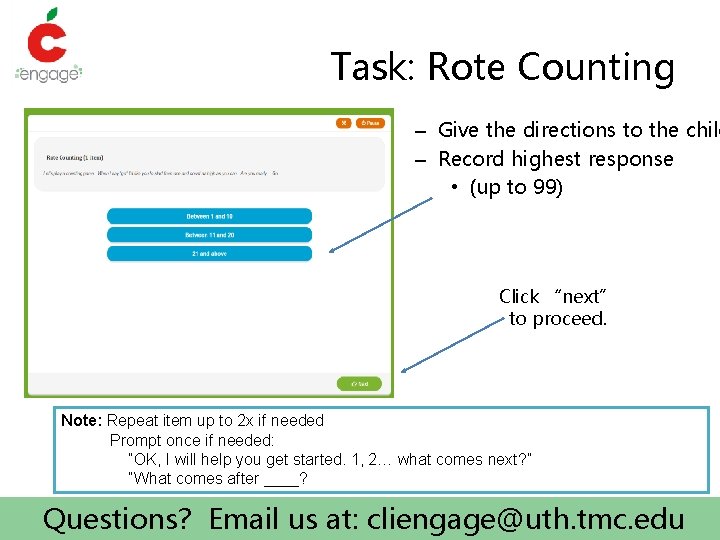 Task: Rote Counting – Give the directions to the child – Record highest response