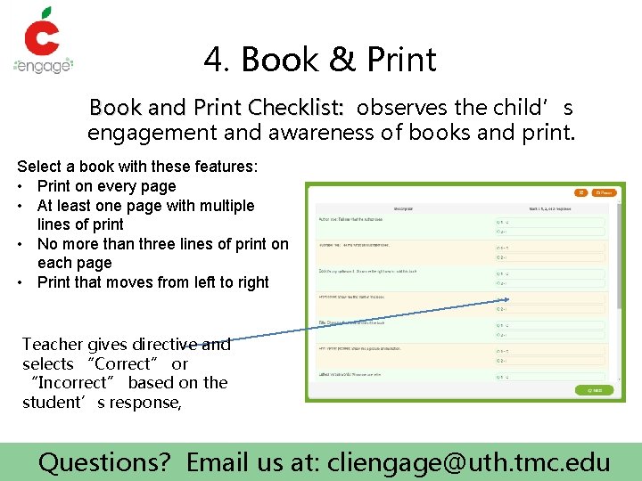 4. Book & Print Book and Print Checklist: observes the child’s Book and Print