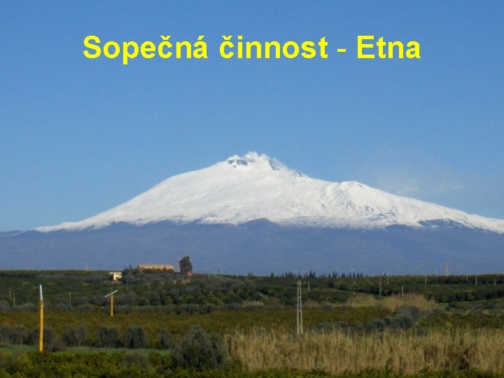 Sopečná činnost - Etna 