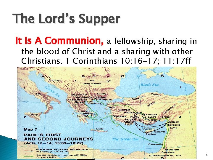 The Lord’s Supper It Is A Communion, a fellowship, sharing in the blood of The Lord’s Supper It Is A Communion, a fellowship, sharing in the blood of