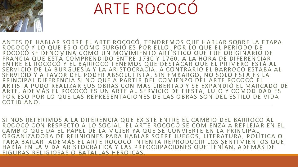 ARTE ROCOCÓ ANTES DE HABLAR SOBRE EL ARTE ROCOCÓ, TENDREMOS QUE HABLAR SOBRE LA