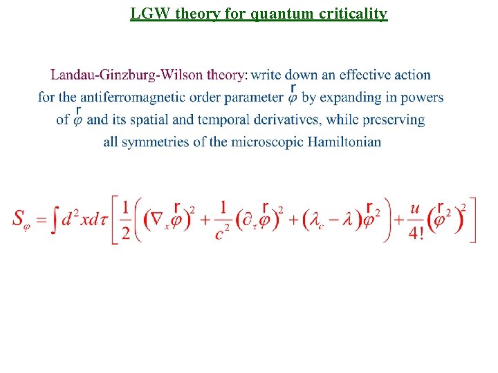 LGW theory for quantum criticality 