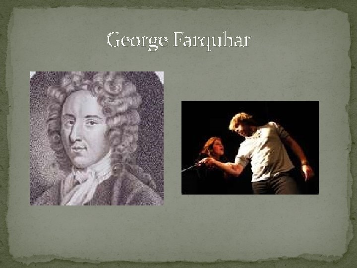 George Farquhar 