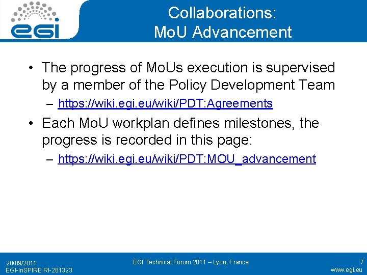 Collaborations: Mo. U Advancement • The progress of Mo. Us execution is supervised by