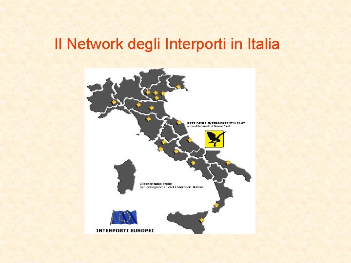 Il Network degli Interporti in Italia 