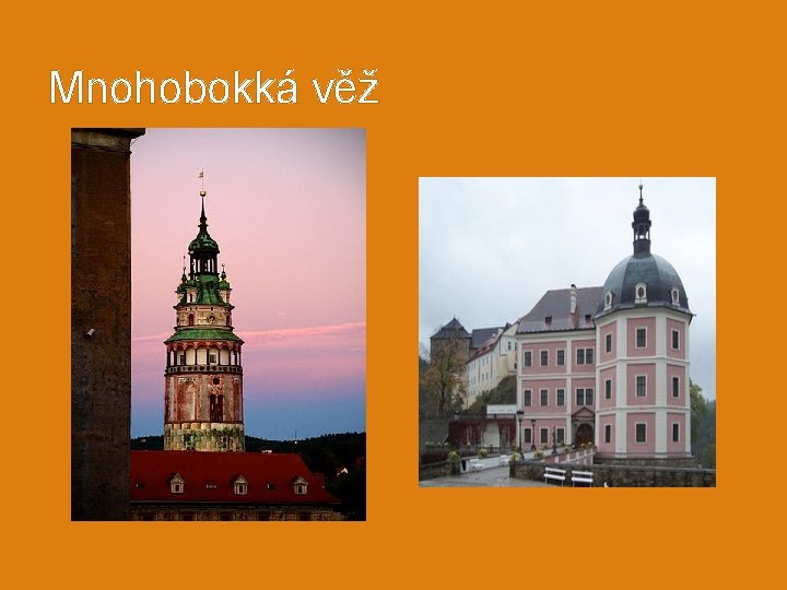 Mnohobokká věž 