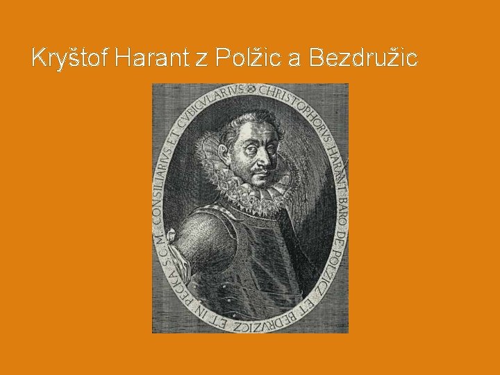 Kryštof Harant z Polžic a Bezdružic 