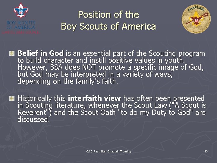 Position of the Boy Scouts of America Belief in God is an essential part