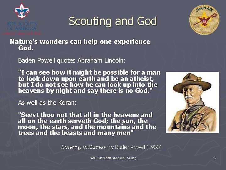 Scouting and God Nature's wonders can help one experience God. Baden Powell quotes Abraham