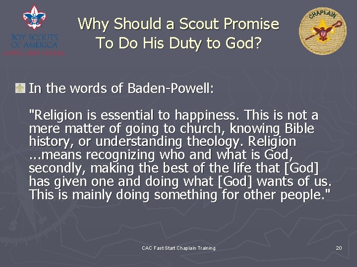 Why Should a Scout Promise To Do His Duty to God? In the words