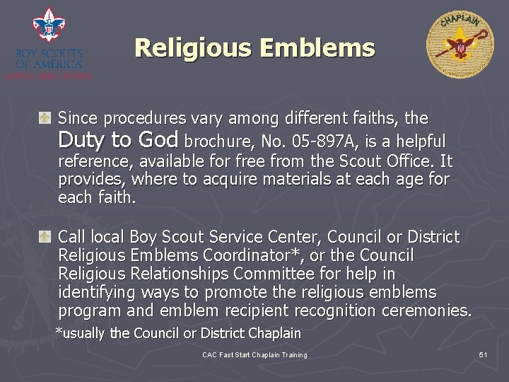 Religious Emblems Since procedures vary among different faiths, the Duty to God brochure, No.