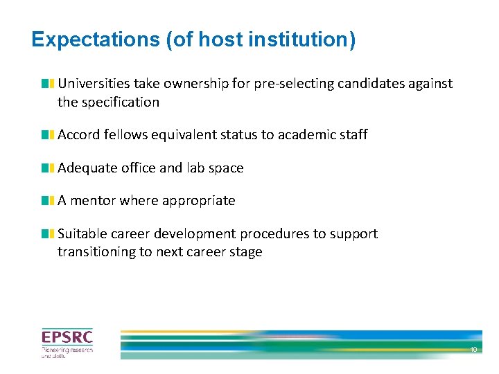 Expectations (of host institution) Universities take ownership for pre-selecting candidates against the specification Accord Expectations (of host institution) Universities take ownership for pre-selecting candidates against the specification Accord